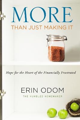 More Than Just Making It - Erin Odom
