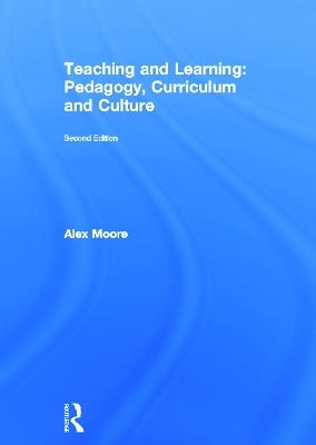 Teaching and Learning - Alex Moore
