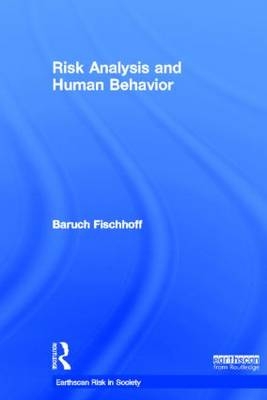 Risk Analysis and Human Behavior