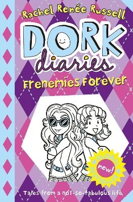 Dork Diaries: Frenemies Forever - Rachel Renee Russell