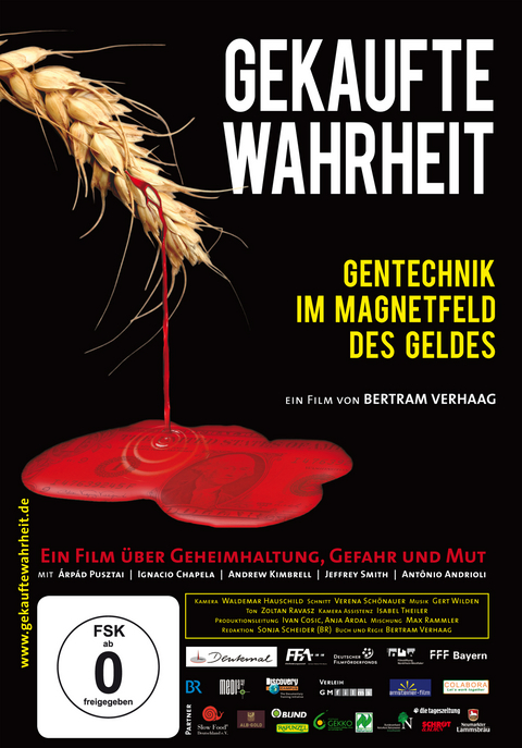 Gekaufte Wahrheit - Gentechnik im Magnetfeld des Geldes - Bertram Verhaag