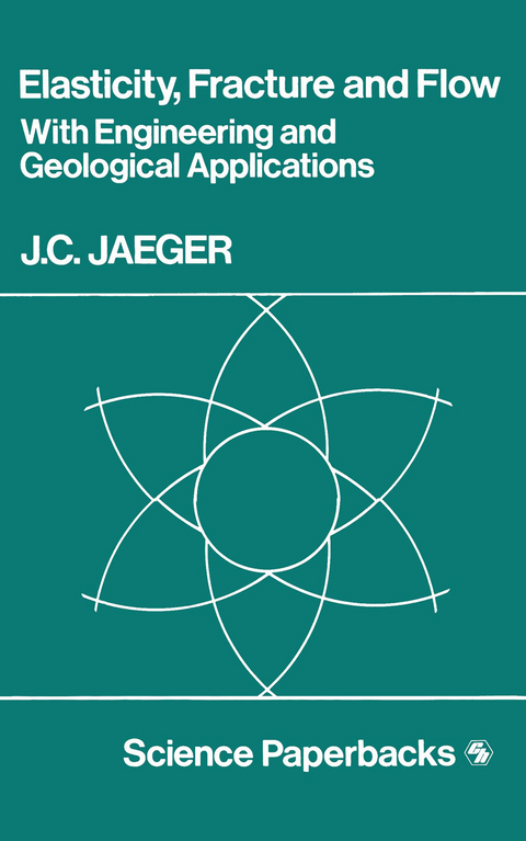 Elasticity, Fracture and Flow - J. C. Jaeger