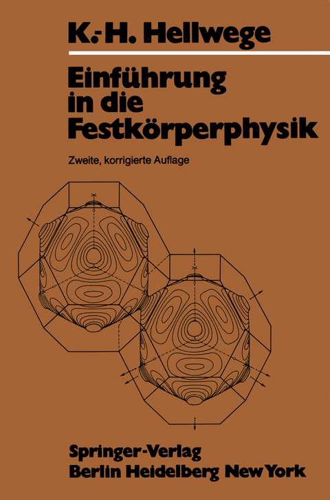 Einf&uuml;hrung in die Festk&ouml;rperphysik - K.H. Hellwege
