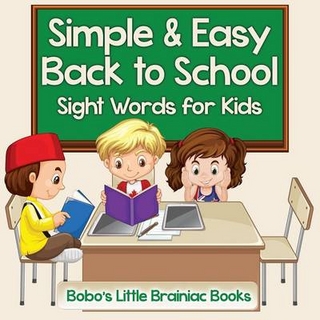 Simple & Easy Back to School - Sight Words for Kids
