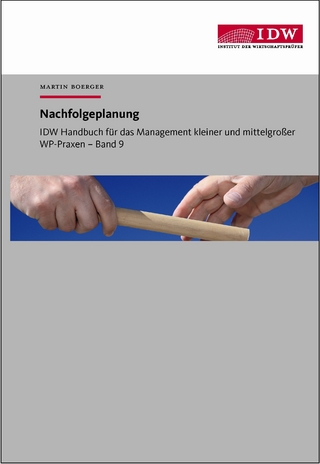 IDW Handbuch für das Management kleiner und mittelgroßer WP-Praxen