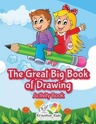 The Great Big Book of Drawing Activity Book -  Kreative Kids
