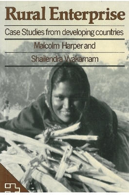 Rural Enterprise - Malcolm Harper, Shailendra Vyakarnam