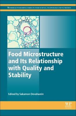 Food Microstructure and Its Relationship with Quality and Stability - 