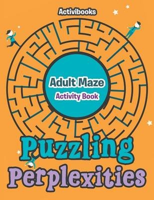 Puzzling Perplexities -  Activibooks