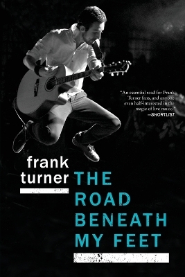 The Road Beneath My Feet - Frank Turner