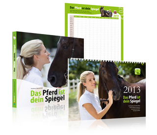 Das Pferd ist dein Spiegel: Das Set für Reiter 2013