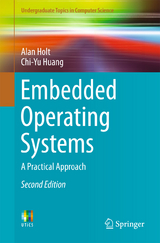 Embedded Operating Systems - Holt, Alan; Huang, Chi-Yu