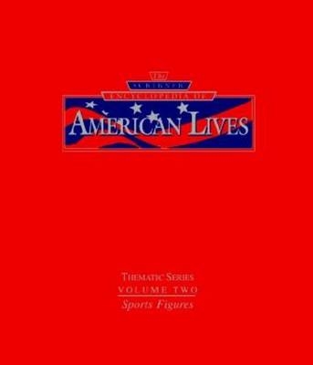 Scribner Encyclopedia of American Lives - 