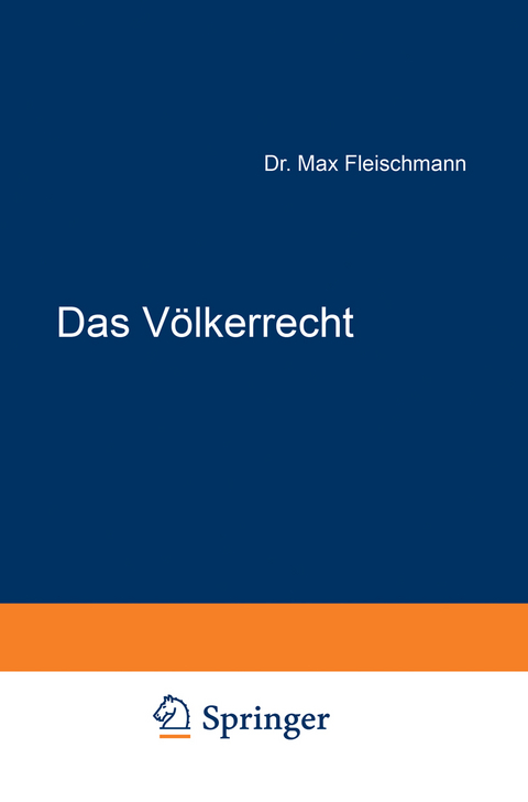 Das V&ouml;lkerrecht - Franz von Liszt, Max Fleischmann