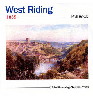 West Riding, Yorkshire 1835 Poll Book