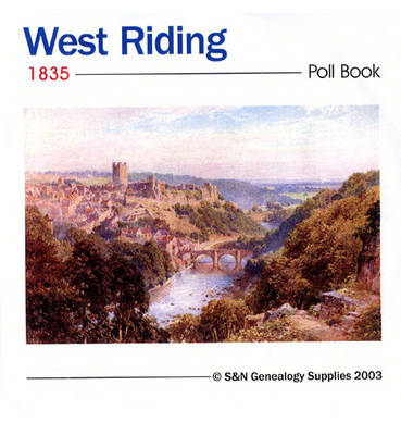 West Riding, Yorkshire 1835 Poll Book