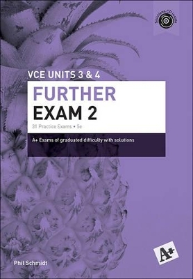 A+ Further Mathematics Exam 2 VCE Units 3 & 4