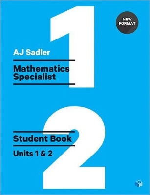 Sadler Maths Specialist Units 1 & 2 ' Revised with 2 Access Codes - Alan Sadler