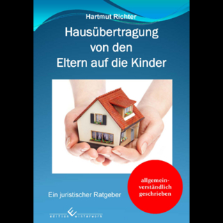 Hausübertragung von den Eltern auf die Kinder
