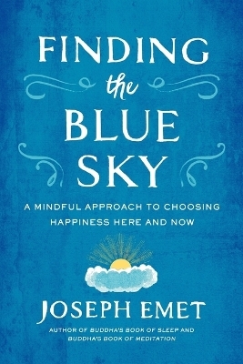 Finding the Blue Sky - Joseph Emet