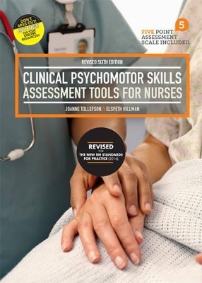 Clinical Psychomotor Skills (5 Point) with Student Resource Access 24 Months - Revised 6th Edition