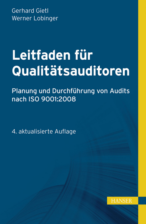 Leitfaden f&uuml;r Qualit&auml;tsauditoren - Gerhard Gietl, Werner Lobinger