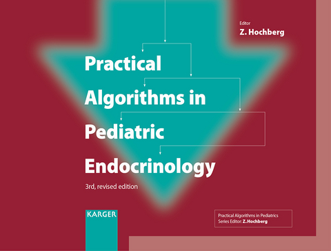 Practical Algorithms in Pediatric Endocrinology - 
