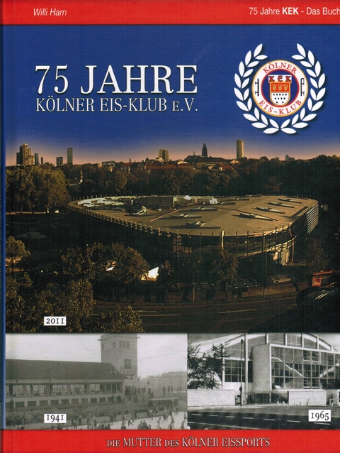 75 Jahre K&ouml;lner Eis-Klub e. V. - Willi Harn