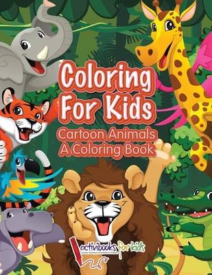 Coloring For Kids - Activibooks For Kids