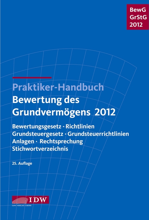 Praktiker-Handbuch Bewertung des Grundverm&ouml;gens 2012