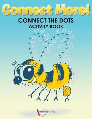 Connect More! Connect the Dots Activity Book - Activibooks For Kids