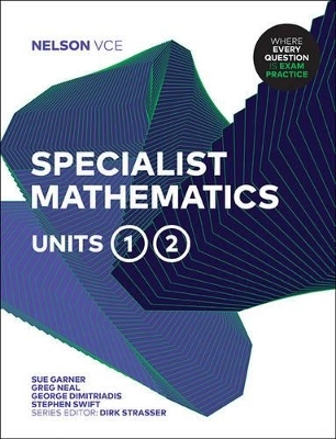 Nelson VCE Specialist Mathematics Units 1 & 2 (Student Book with 4  Access Codes)