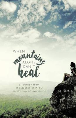 When Mountains Alone Can't Heal