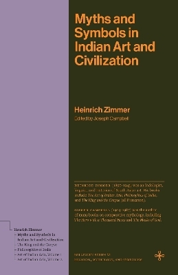 Myths and Symbols in Indian Art and Civilization - Heinrich Zimmer