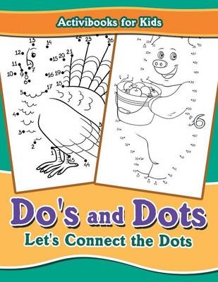 Do's and Dots - Activibooks For Kids