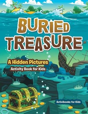 Buried Treasure - Activibooks For Kids