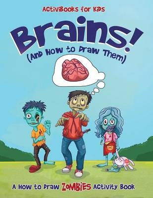 Brains! (And How to Draw Them)