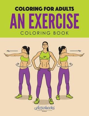 An Exercise Coloring Book -  Activibooks