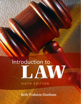 Introduction to Law - Beth Walston-Dunham