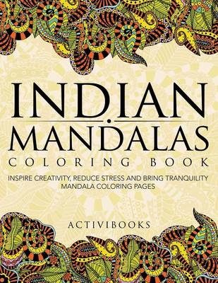 Indian Mandalas Coloring Book -  Activibooks