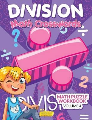 Division - Math Crosswords - Math Puzzle Workbook Volume 4