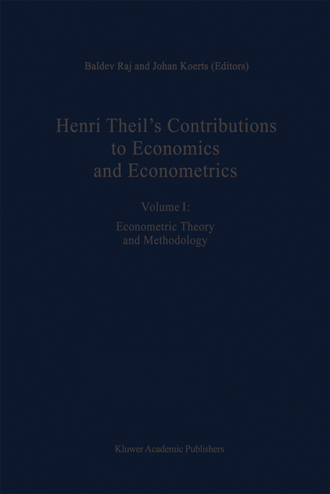 Henri Theil&rsquo;s Contributions to Economics and Econometrics - 