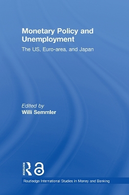 Monetary Policy and Unemployment - Willi Semmler