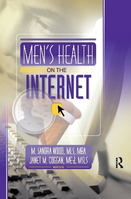Men's Health on the Internet - Janet M Coggan