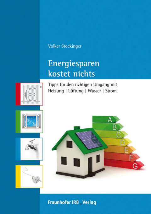 Energiesparen kostet nichts - Volker Stockinger