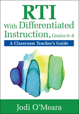 RTI With Differentiated Instruction, Grades 6&ndash;8 - Jodi O&prime;Meara