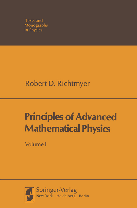 Principles of Advanced Mathematical Physics - Robert D. Richtmyer
