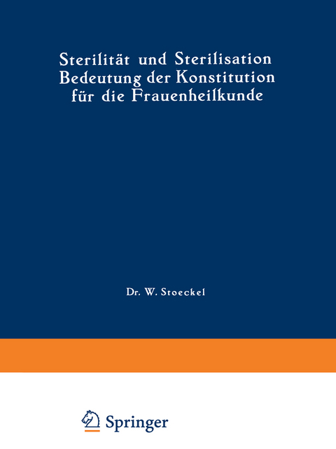 Sterilit&auml;t und Sterilisation - F. Engelmann, A. Mayer