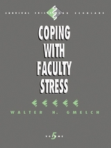 Coping with Faculty Stress - Walter H. Gmelch