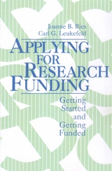 Applying for Research Funding - Joanne B. Ries, Carl Leukefeld